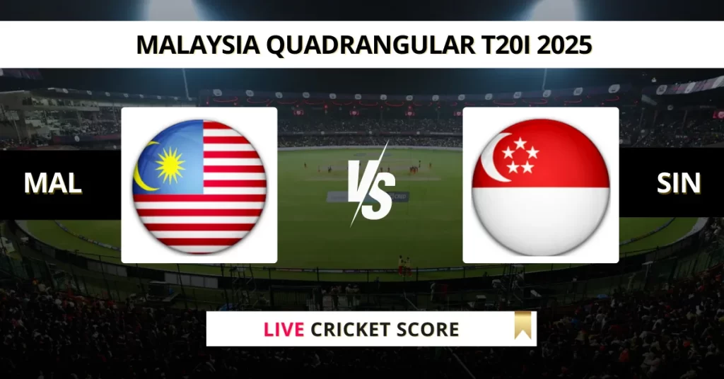 MAL vs SIN Live Score: Scorecard, Ball by Ball Commentary – Match 2, Malaysia Quadrangular T20I 2025