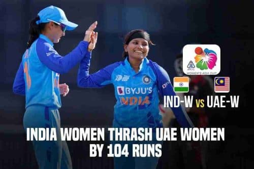 IN-W vs UAE-W Asia Cup 2022 Highlights: IN-W beat UAE-W by 104 runs.