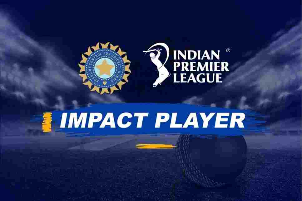BCCI Introduces “Impact Player rule” in IPL