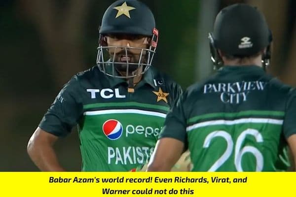Babar Azam’s world record! Even Richards, Virat, Warner could not do this