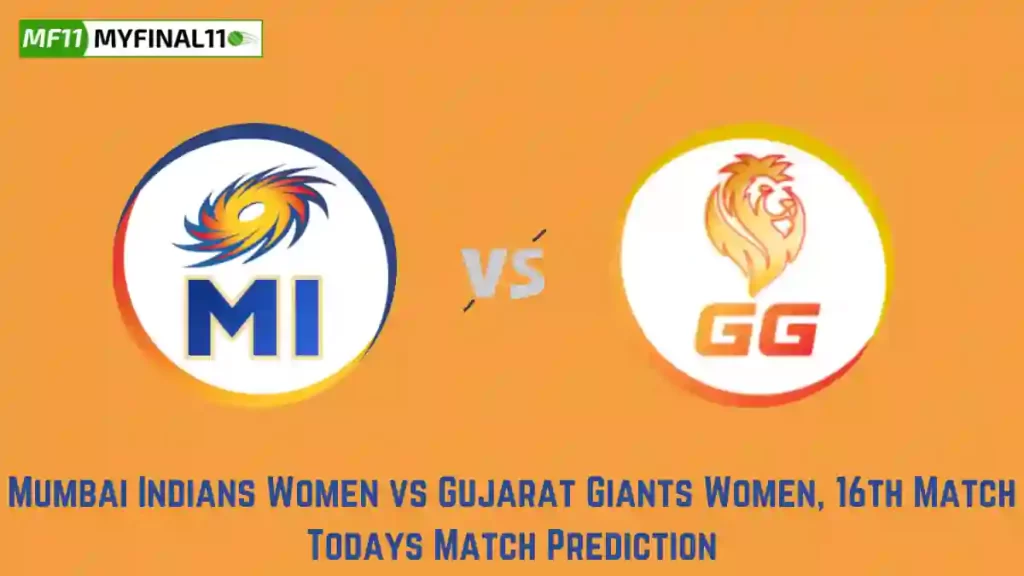 MI-W vs GUJ-W Today Match Prediction, WPL 2024, 16th Match: Mumbai Indians Women vs Gujarat Giants Women Who Will Win Today WPL Match?