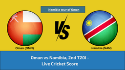 OMN vs NAM Live Cricket Score, Oman vs Namibia Live Cricket Score, 2nd T20I Match, Namibia tour of Oman 2024