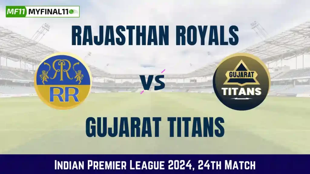 RR vs GT Live Score, Rajasthan Royals vs Gujarat Titans Live Cricket Score, 24th Match, Indian Premier League 2024