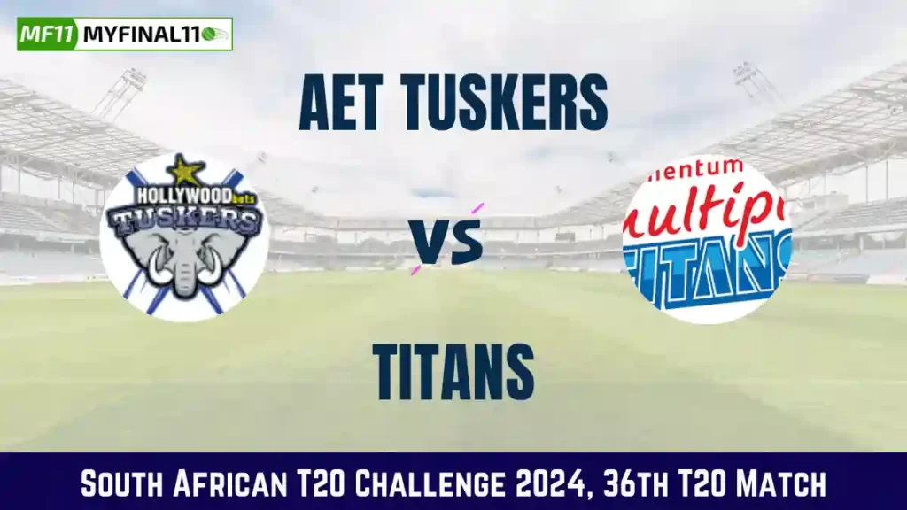 TUS vs TIT Live Score, AET Tusker vs Titans Live Cricket Score, 36th T20I Match, South African T20 Challenge 2024