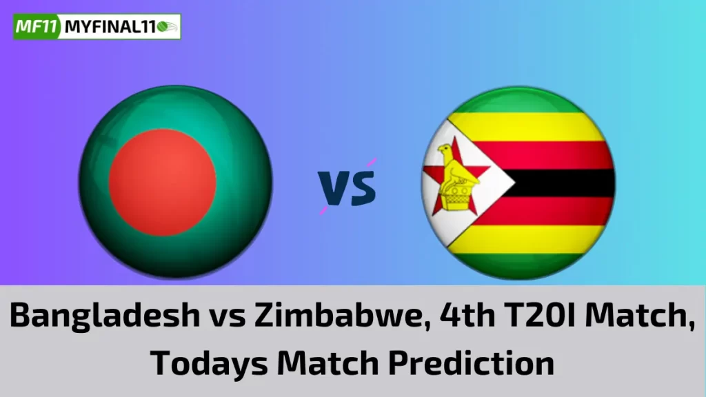 BAN vs ZIM Today Match Prediction, 4th T20I Match: Bangladesh vs Zimbabwe Who Will Win Today Match?