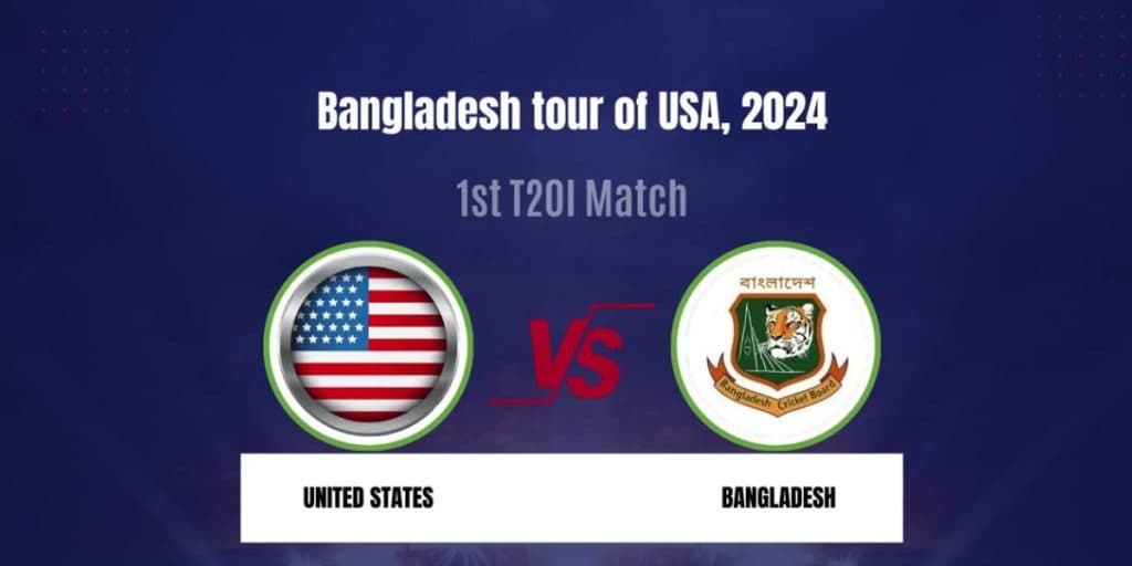 USA vs BAN Dream11 Prediction, Dream11 Team, Pitch Report & Player Stats, 1st T20I Match, Bangladesh tour of United States of America, 2024