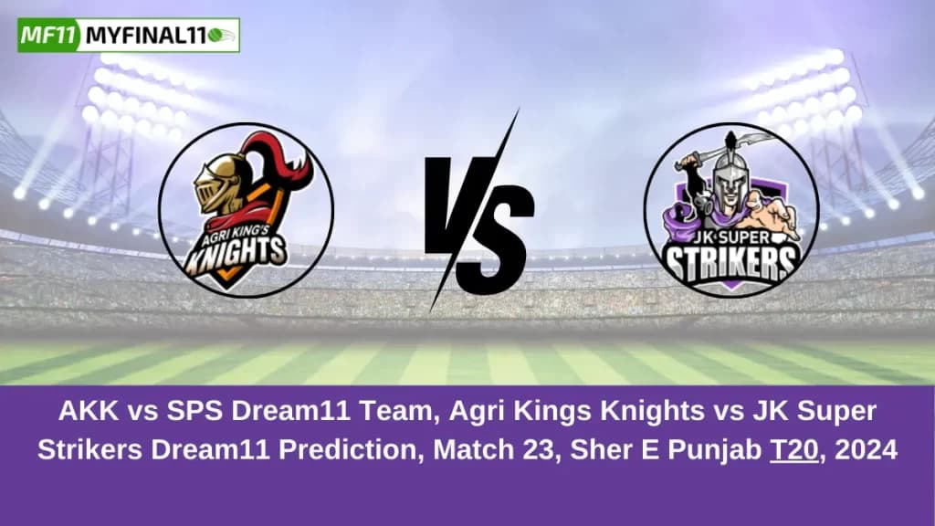 AKK vs SPS Dream11 Prediction, Fantasy Cricket Tips, Pitch Report, Player Stats, 23rd Match, Sher E Punjab T20 Cup 2024