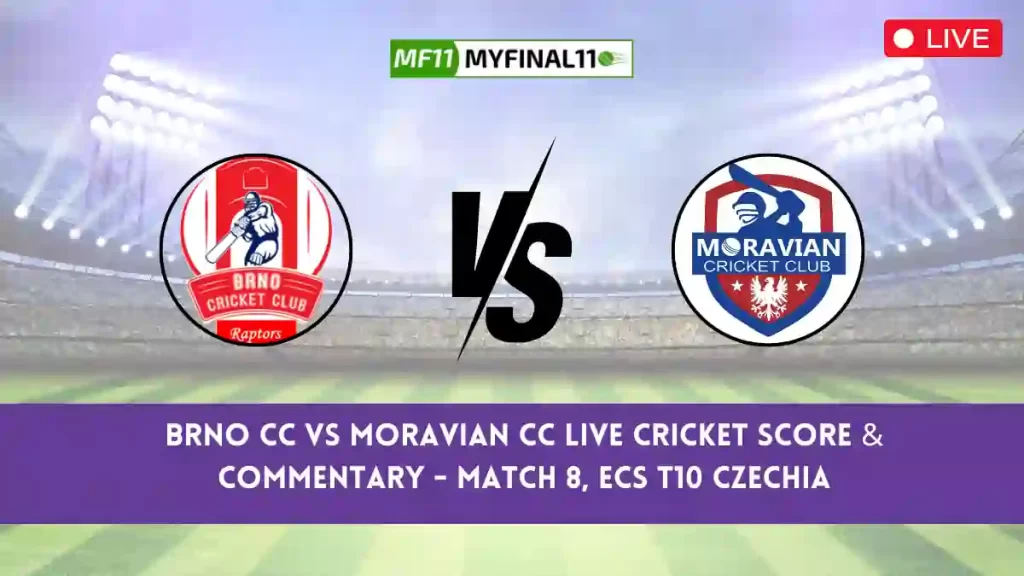 BRN vs MCC Live Cricket Score & Commentary – Match 8, ECS T10 Czechia 2024