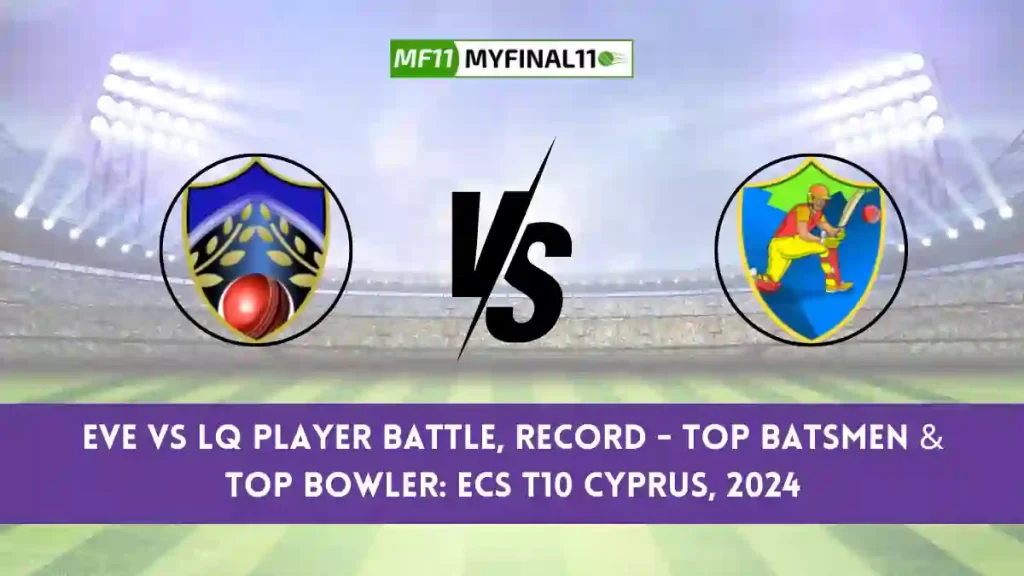 EVE vs LQ Live Score, ECS T10 Cyprus 2024, Everest vs Limassol Qalandars Live Cricket Score & Commentary – Match 6