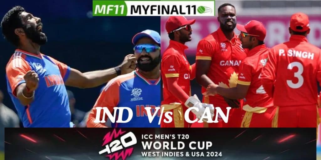 IND vs CAN Dream11 Prediction Today Match, Dream11 Team Today, Fantasy Cricket Tips, Pitch Report, & Player Stats, ICC T20 World Cup, 2024, Match 33