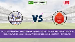 KT vs CSK Live Score, Maharashtra T20, 2024, Kolhapur Tuskers vs Chhatrapati Sambhaji Kings Live Cricket Score & Commentary – 12th Match