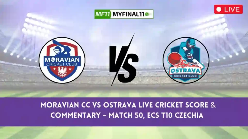 MCC vs OST Live Score, Scorecard, Moravian CC vs Ostrava Live Cricket Score – Match 50, ECS T10 Czechia 2024