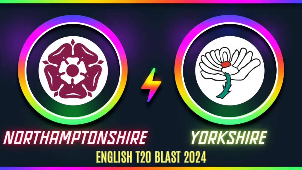 NOR vs YOR Player Battle, Team Record, Head to Head, Player Stats – English T20 Blast 2024