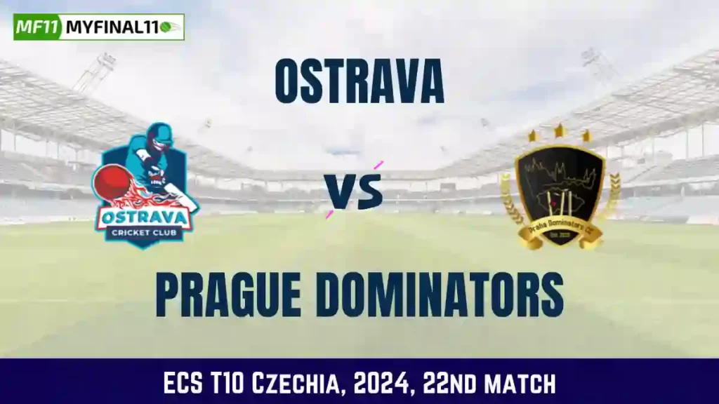 OST vs PRD Dream11 Prediction, Pitch Report, and Player Stats, 22nd Match, ECS T10 Czechia, 2024
