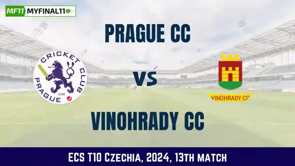 PCC vs VCC Dream11 Prediction, Pitch Report, and Player Stats, 13th Match, ECS T10 Czechia, 2024