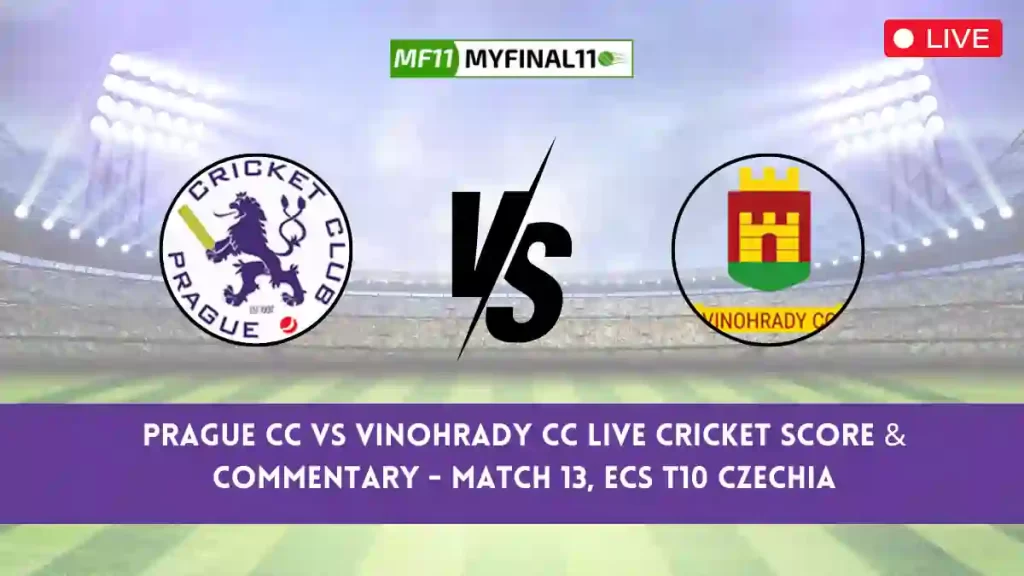 PCC vs VCC Live Cricket Score & Commentary – Match 13, ECS T10 Czechia 2024