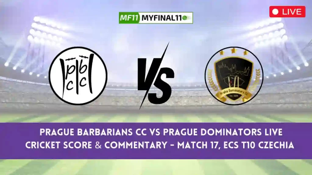 PRB vs PRD Live Cricket Score & Commentary – Match 17, ECS T10 Czechia 2024