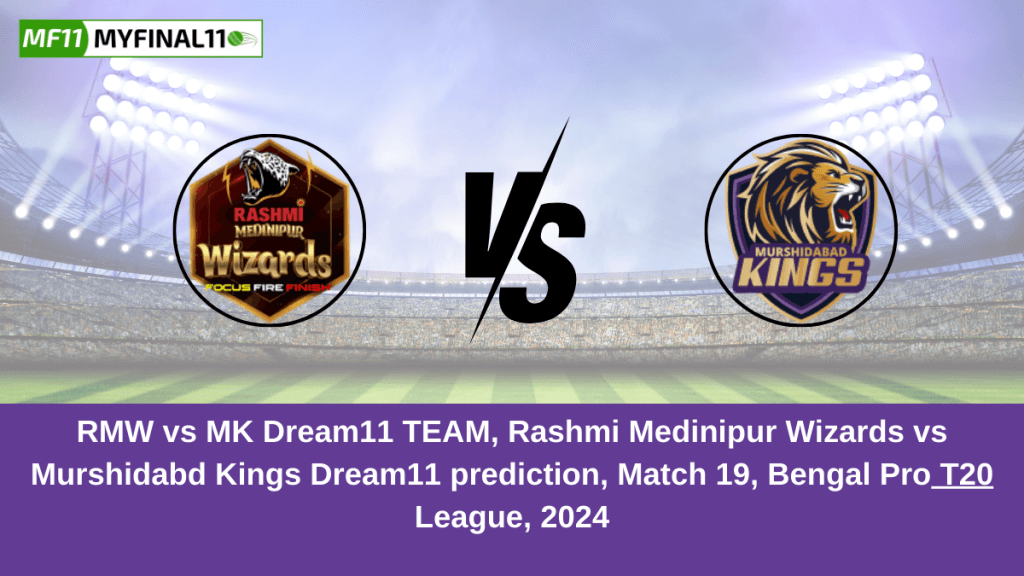 RMW vs MK Dream11 Prediction, Fantasy Cricket Tips, Pitch Report, Player Stats, 19th Match, Bengal Pro T20 League 2024