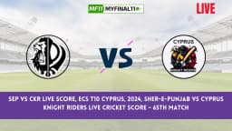 SEP vs CKR Live Score, ECS T10 Cyprus, 2024, Sher-e-Punjab vs Cyprus Knight Riders Live Cricket Score – 65th Match