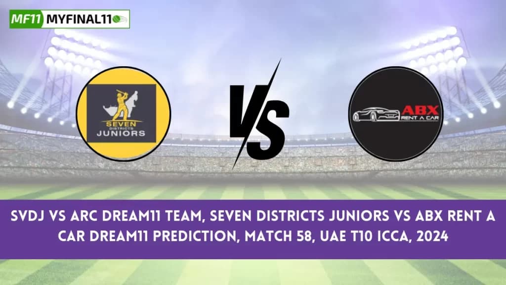 SVDJ vs ARC Dream11 Prediction, Fantasy Cricket Tips, Pitch Report, Player Stats, 58th Match, UAE T10 ICCA 2024