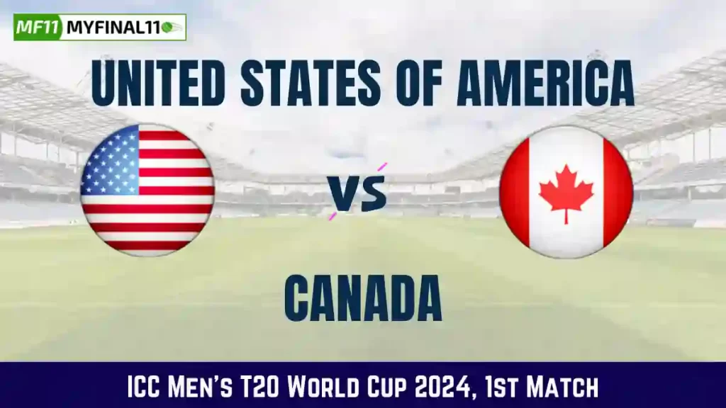 USA vs CAN Dream11 Prediction, Fantasy Cricket Tips, Playing XI, Pitch Report & Player Stats, ICC Men’s T20 World Cup, 2024