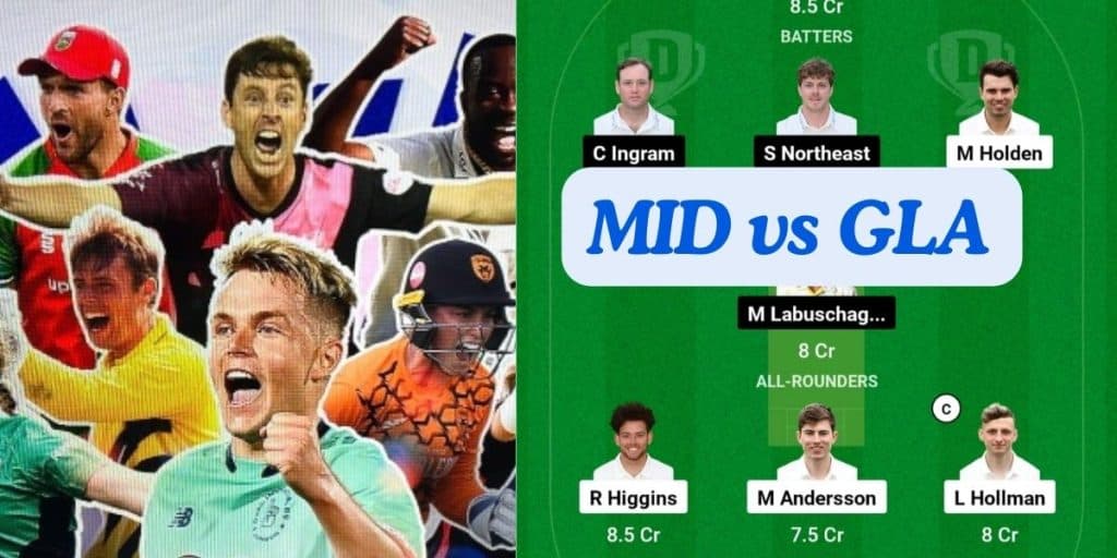 MID vs GLA Dream11 Prediction Today Match, Dream11 Team Today, Fantasy Cricket Tips, Playing XI, Pitch Report, Player Stats, English T20 Blast 2024, South Group Match