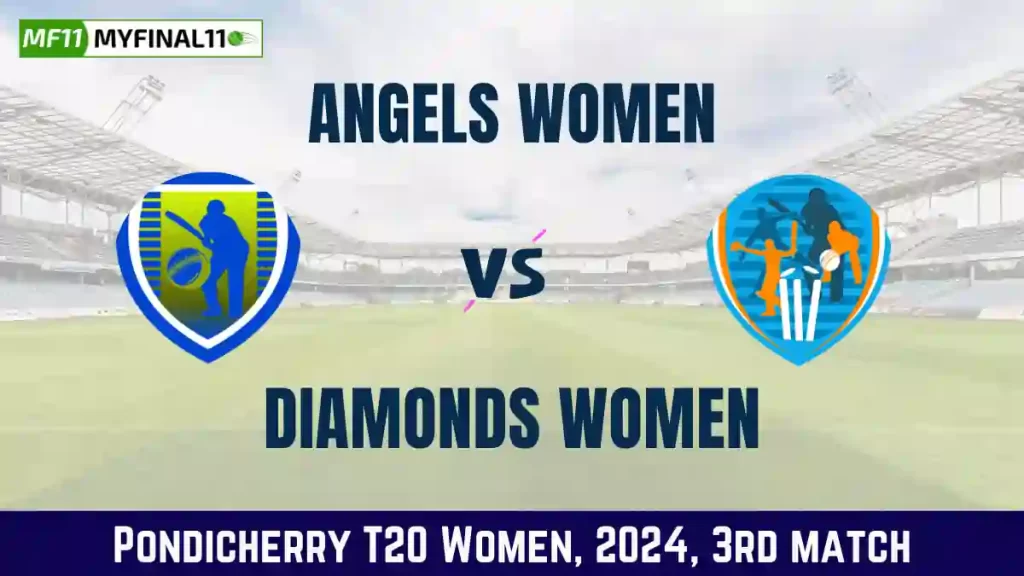 ANG-W vs DIA-W Dream11 Prediction Today 3rd Match, Pitch Report, and Player Stats, Pondicherry T20 Women, 2024