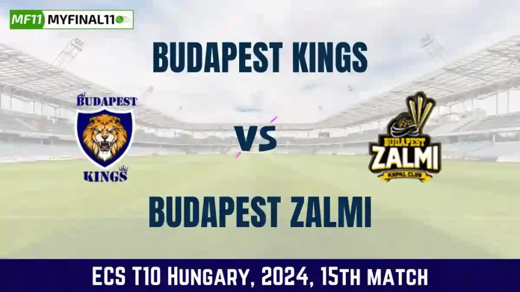 BK vs BUZ Dream11 Prediction Today 15th Match, Pitch Report, and Player Stats, ECS T10 Hungary, 2024