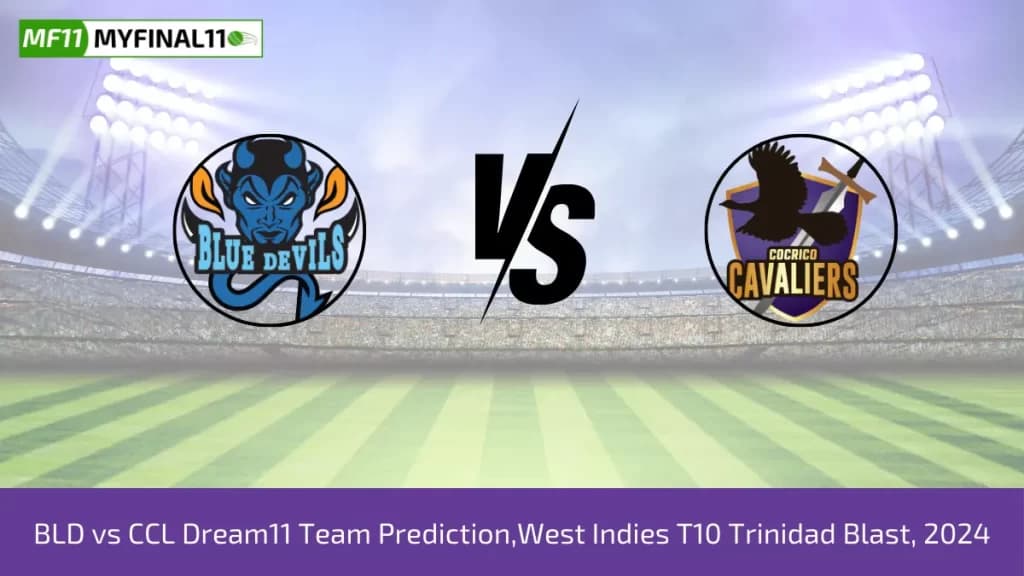 BLD vs CCL Dream11 Prediction, Pitch Report, Player Stats, Match 9, West Indies T10 Trinidad Blast 2024