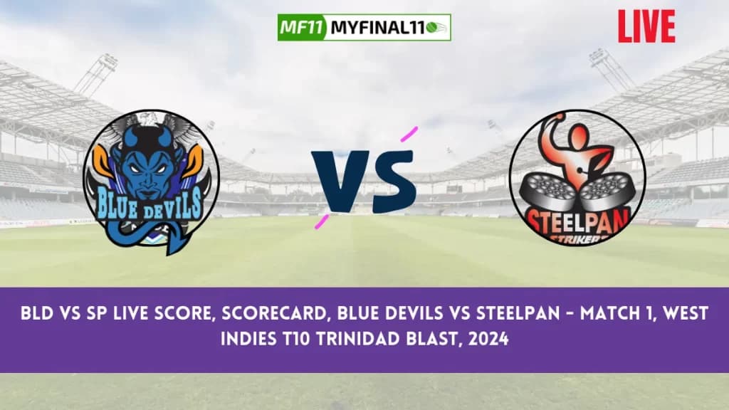 BLD vs SP Live Score, Scorecard, Blue Devils vs Steelpan – Match 1, West Indies T10 Trinidad Blast, 2024