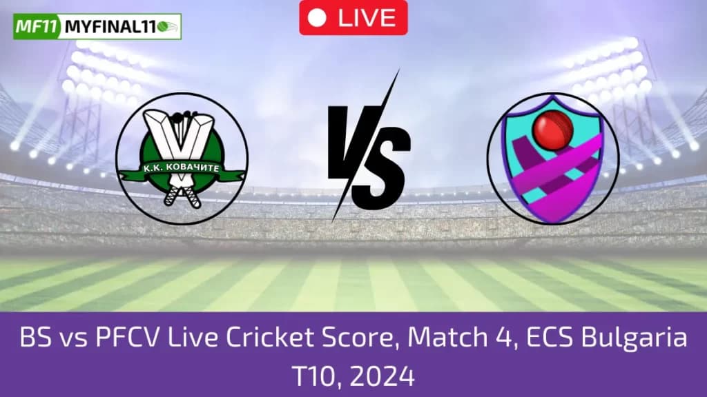 BS vs PFCV Live Score, Scorecard, The Black Smiths vs Pak Falcon CC Vihren – 4th match, ECS T10 Bulgaria, 2024