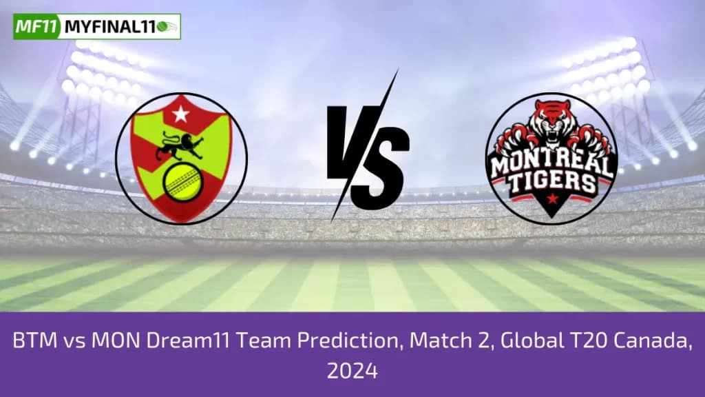 BTM vs MON Dream11 Prediction Today 2nd Match GT20 Canada, Pitch Report, & Player Stats 2024