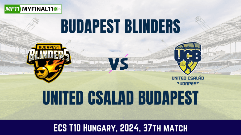 BUB vs UCB Dream11 Prediction Today 37th Match, Pitch Report, and Player Stats, ECS T10 Hungary, 2024