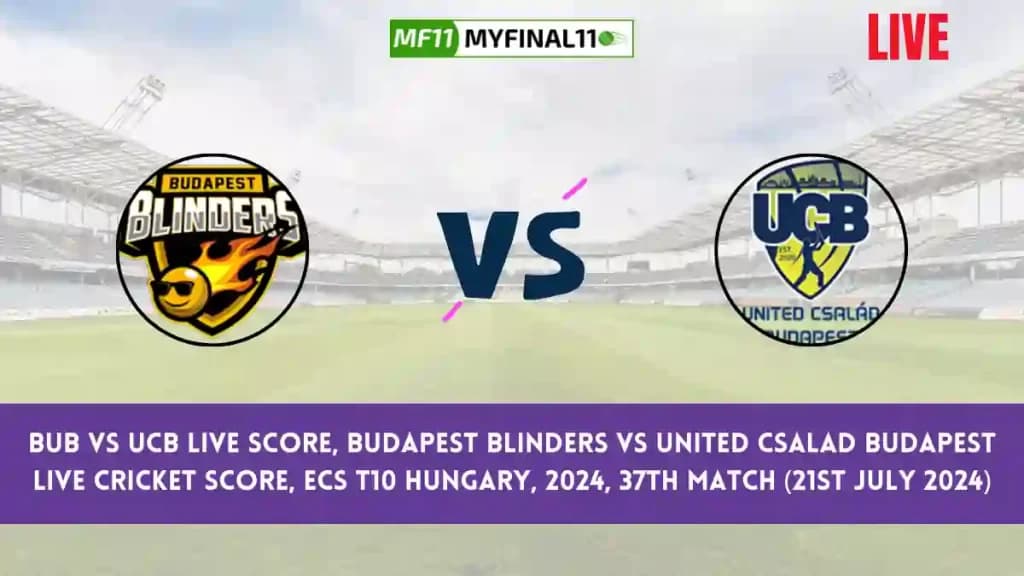 BUB vs UCB Live Score, Scorecard, Budapest Blinders vs United Csalad Budapest – ECS T10 Hungary, 37th Match 2024