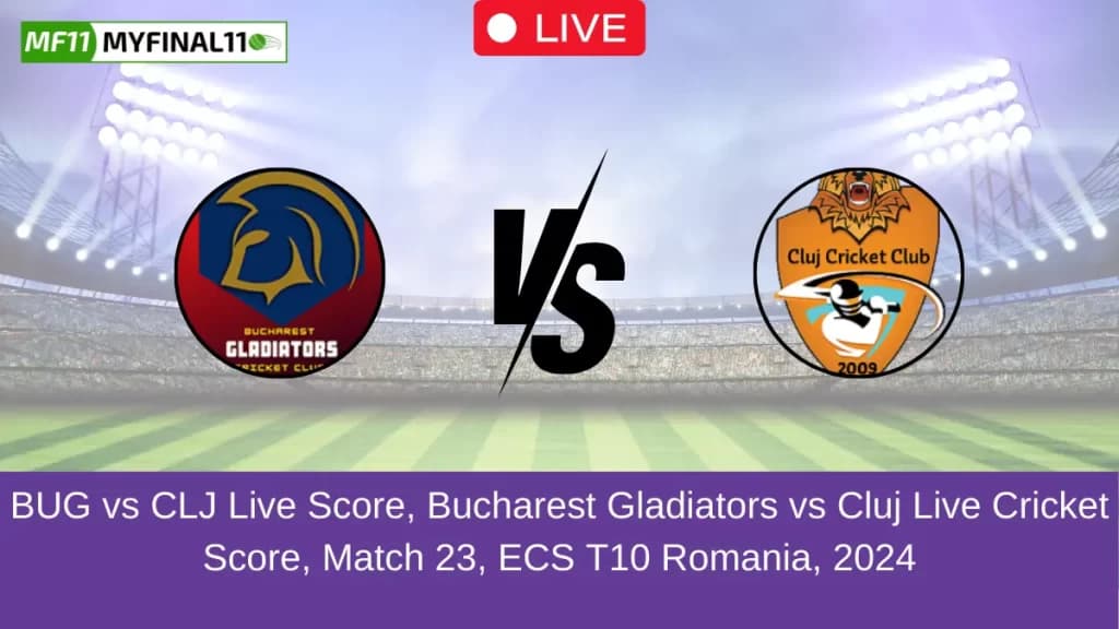 BUG vs CLJ Live Score, ECS T10 Romania Live, 23rd Match, Bucharest Gladiators vs Cluj Live Cricket Score, ECS T10 Romania 2024