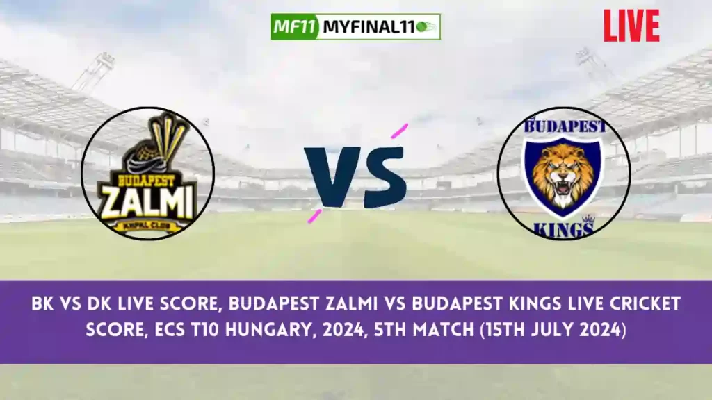 BUZ vs BK Live Score, Scorecard, Budapest Zalmi vs Budapest Kings – Match 5, ECS T10 Hungary, 2024