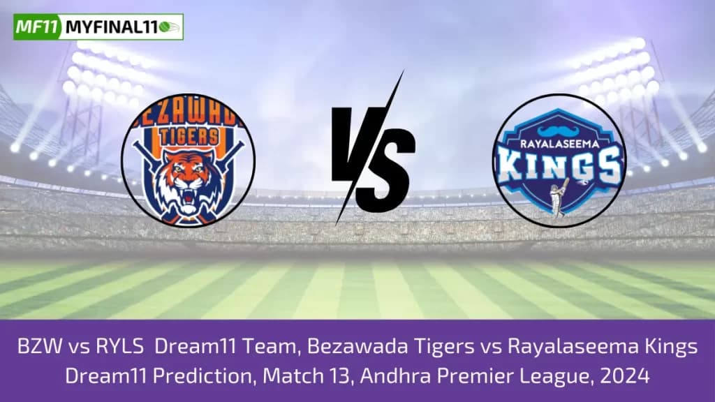 BZW vs RYLS Dream11 Prediction, Pitch Report, Player Stats, Match 13, Andhra Premier League 2024