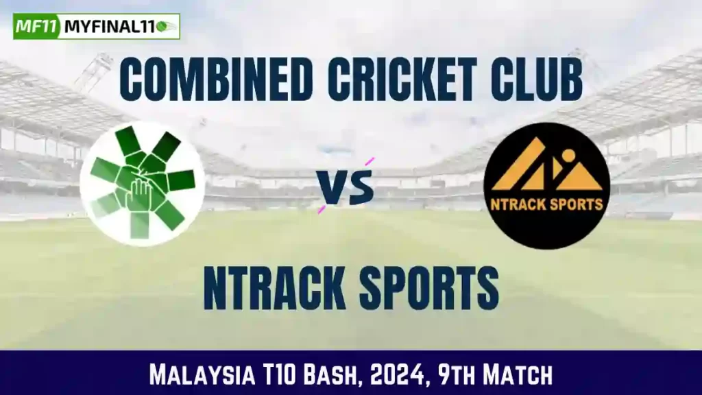 CCC vs NTS Dream11 Prediction Today 9th Match, Pitch Report, and Player Stats, Malaysia T10 Bash, 2024
