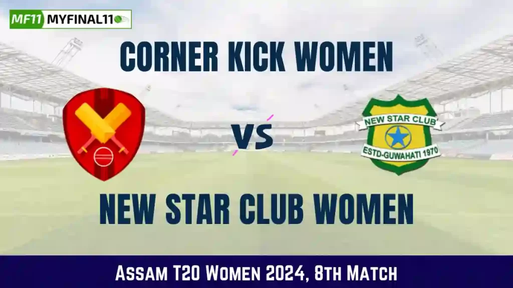 CK-W vs NSC-W Dream11 Prediction Today 8th Match, Pitch Report, and Player Stats, Assam T20 Women, 2024