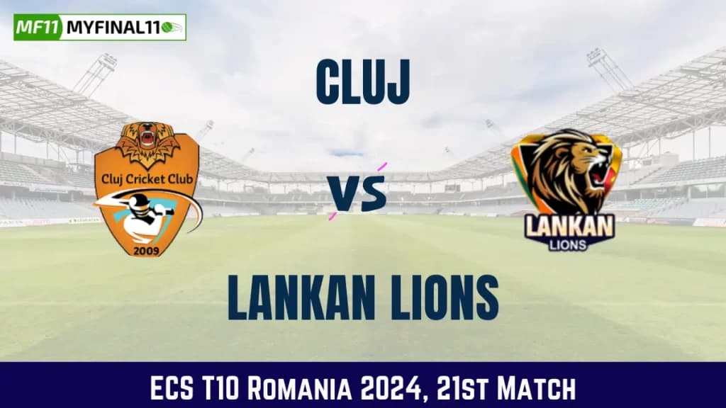 CLJ vs LIO Dream11 Prediction Today Match, Pitch Report, and Player Stats, 21st Match, ECS T10 Romania, 2024