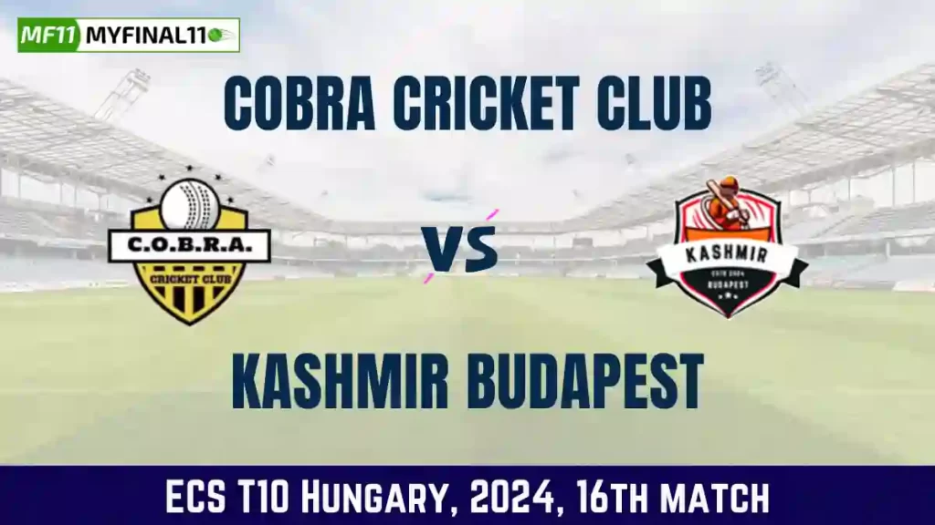 COB vs KB Dream11 Prediction Today 16th Match, Pitch Report, and Player Stats, ECS T10 Hungary, 2024