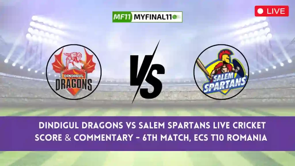 DD vs SS Live Score, Scorecard, Dindigul Dragons vs Salem Spartans – Match 6, TNPL T20, 2024