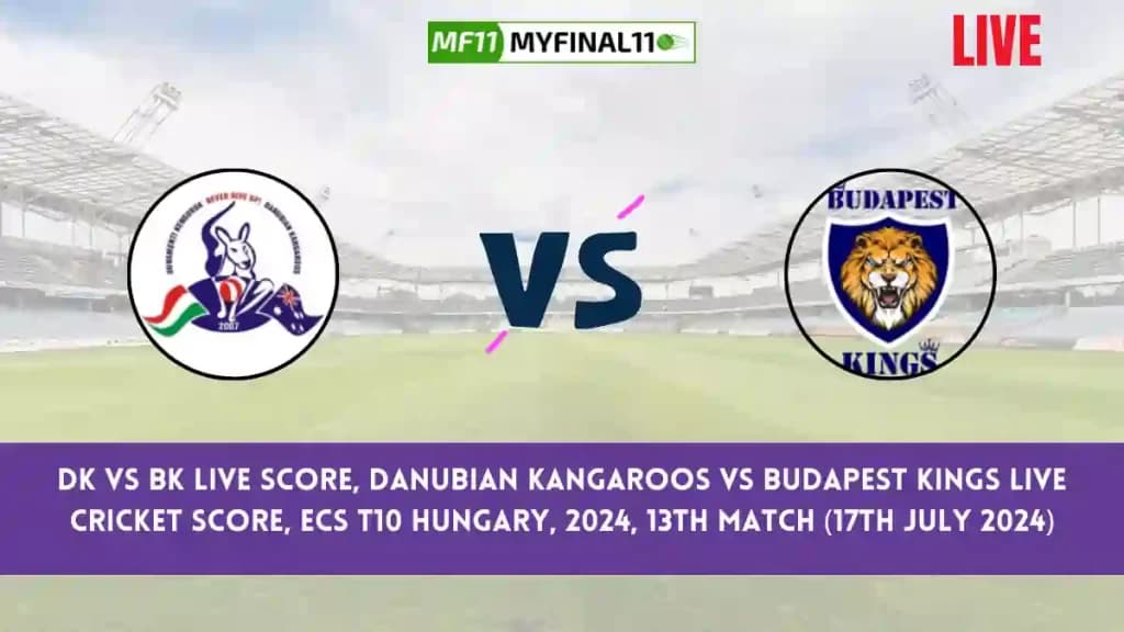 DK vs BK Live Score, Scorecard, Danubian Kangaroos vs Budapest Kings – Match 13, ECS T10 Hungary, 2024