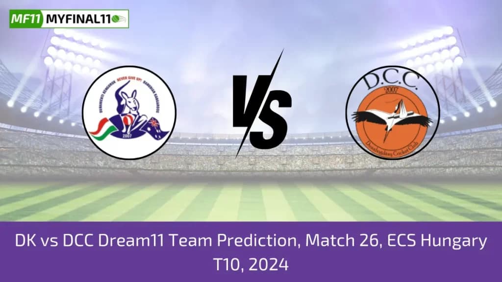 DK vs DCC Dream11 Prediction Today 26th Match, Pitch Report, and Player Stats, ECS T10 Hungary, 2024