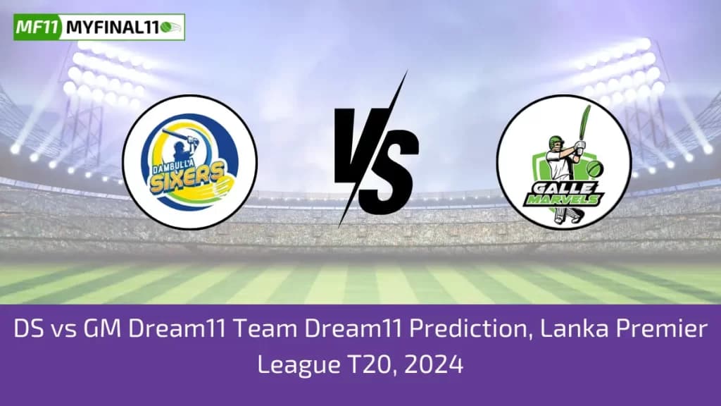 DS vs GM Dream11 Prediction Today Match, Dream11 Team Today, Fantasy Cricket Tips, Pitch Report, & Player Stats, Lanka Premier League, 2024, Match 12