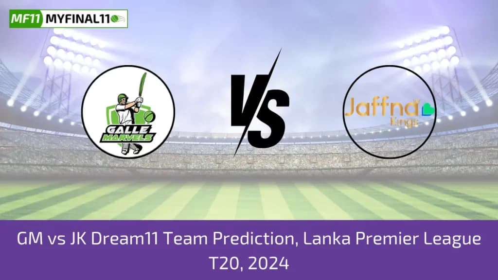 GM vs JK Dream11 Prediction Today Final Match, Pitch Report, Player Stats LPL 2024