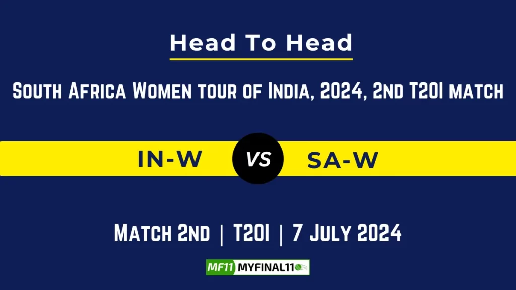 IN-W vs SA-W Player Battle Head to Head Player Stats/Record, 2nd T20I, South Africa Women tour of India, 2024