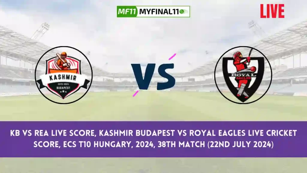 KB vs REA Live Score, Scorecard, Kashmir Budapest vs Royal Eagles – ECS T10 Hungary, 38th Match 2024