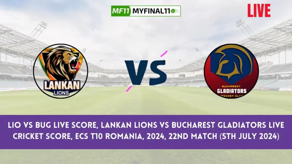 LIO vs BUG Live Score, Scorecard, ECS T10 Romania Live 22nd Match, Lankan Lions vs Bucharest Gladiators Live Cricket Score 2024