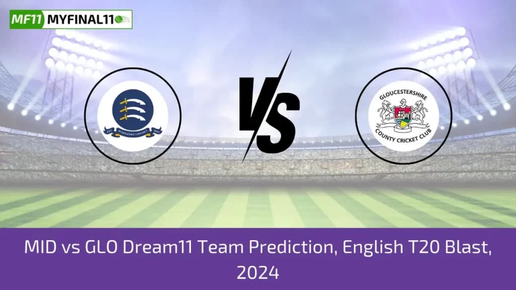 MID vs GLO Dream11 Prediction, Player Stats, Player Battle & Expert Fantasy Guide By MyFinal11